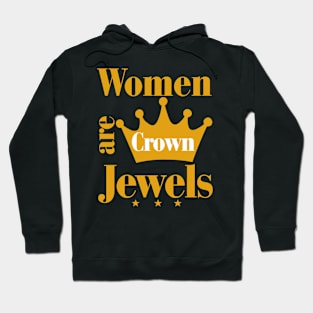 Women Are Crown Jewels Hoodie